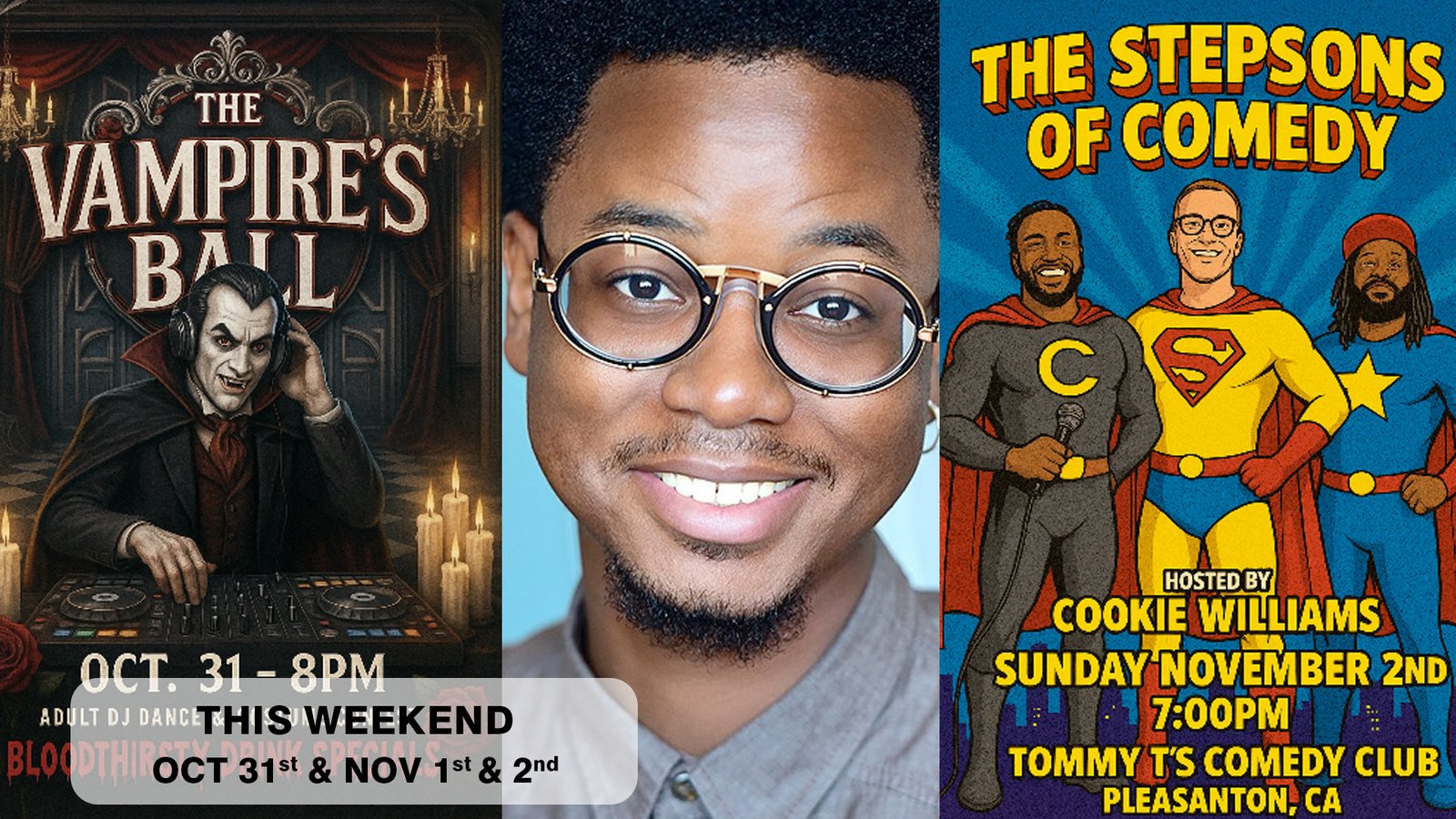 Halloween Weekened Shows